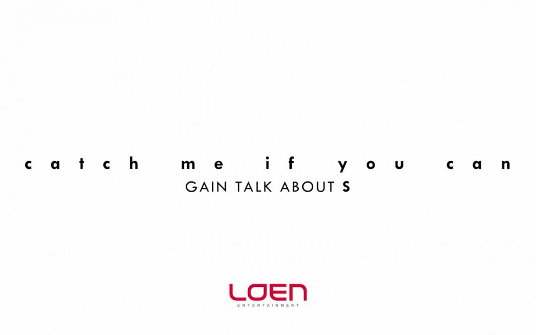 Gain 가인 Catch me if you can Official Teaser